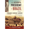 The Accidental President of Brazil: A Memoir - Paperback