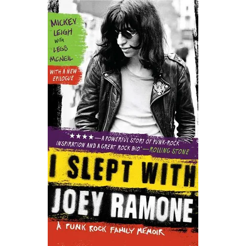 I Slept with Joey Ramone: A Punk Rock Family Memoir - Paperback