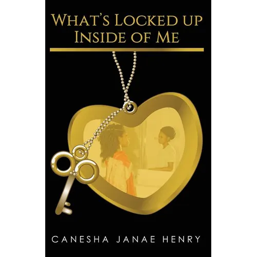 What's Locked Up Inside of Me - Paperback