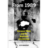 From 1989, or European Music and the Modernist Unconscious - Hardcover