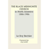 The Black Mennonite Church in North America - Hardcover