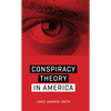 Conspiracy Theory in America - Paperback