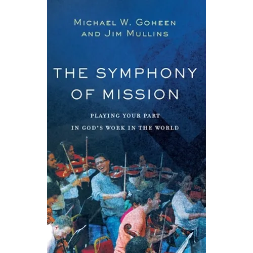 Symphony of Mission - Hardcover