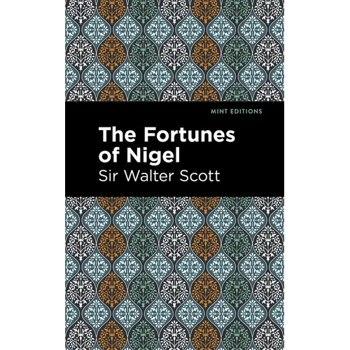 The Fortunes of Nigel - Paperback