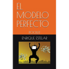 El Modelo Perfecto: Pocket - Paperback