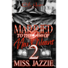 Married To The Don Of New Orleans 2: An African American Urban Romance - Paperback