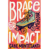 Brace for Impact: A Memoir - Hardcover