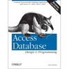 Access Database Design & Programming: Creating Programmable Database Applications with Access 97, 2000, 2002 & 2003 - Paperback