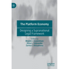 The Platform Economy: Designing a Supranational Legal Framework - Hardcover