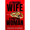 A Praying Wife vs A Preying Woman: A Christian Romance Thriller - Paperback