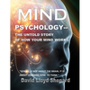 MIND Psychology: The Untold Story of How Your Mind Works - Hardcover
