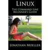 The Linux Command Line Beginner's Guide - Paperback