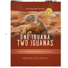 One Iguana, Two Iguanas: A Story of Accident, Natural Selection, and Evolution - Hardcover