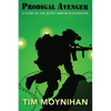 Prodigal Avenger: A Story of the Secret War in Afghanistan - Paperback