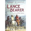 Lance Bearer: Crow Killer Series - Book 2 - Paperback