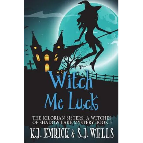 Witch Me Luck - Paperback