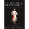 A Divine Mercy Resource: How to Understand the Devotion to Divine Mercy - Paperback