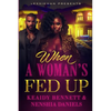 When a Woman's Fed Up - Paperback