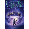 Order of the Majestic - Hardcover