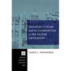Novatian of Rome and the Culmination of Pre-Nicene Orthodoxy - Hardcover