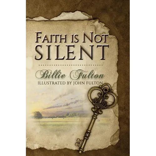 Faith Is Not Silent - Paperback