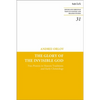 The Glory of the Invisible God: Two Powers in Heaven Traditions and Early Christology - Paperback