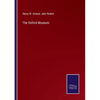 The Oxford Museum - Paperback