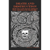 Death and Destruction: How to Cast Magic Spells for Vengeance, Harm, &c. - Paperback