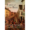 The Fable of the Bees: Or Private Vices, Publick Benefits: Abridged Edition - Paperback