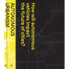 Autonomous Urbanism: Towards a New Transitopia - Paperback