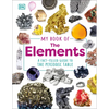 My Book of the Elements: A Fact-Filled Guide to the Periodic Table - Hardcover