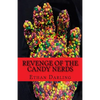 Revenge of the Candy Nerds - Paperback