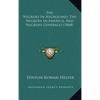 The Negroes In Negroland; The Negroes In America; And Negroes Generally (1868) - Hardcover