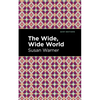 The Wide, Wide World - Paperback