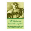 G.K. Chesterton - The Ballad of the White Horse: "To have a right to do a thing is not at all the same as to be right in doing it." - Paperback