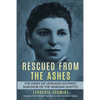 Rescued from the Ashes: The Diary of Leokadia Schmidt, Survivor of the Warsaw Ghetto - Paperback
