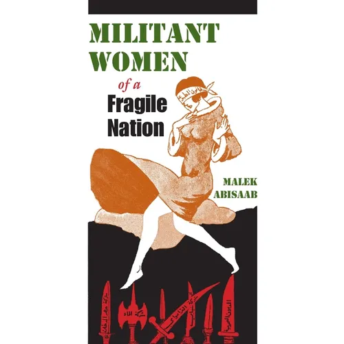Militant Women of a Fragile Nation - Hardcover