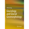 Glaciology and Glacial Geomorphology - Paperback