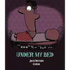 Under My Bed - Hardcover