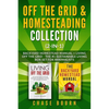 Off the Grid & Homesteading Collection (2-in-1): Backyard Homestead Manual + Living Off the Grid - The #1 Sustainable Living Box Set for Minimalists - Paperback