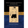 Early Chinese Medical Literature - Paperback