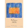 Bad News of the Heart - Paperback