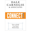 Connect!: How to Build Trust-Based Relationships - Paperback