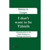 I don't want to be Tāhirih - Hardcover