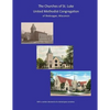 THE CHURCHES of ST. LUKE UNITED METHODIST CONGREGATION of Sheboygan Wisconsin - Paperback