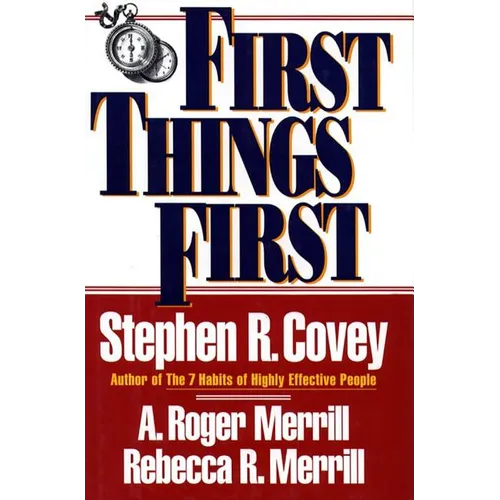 First Things First - Paperback