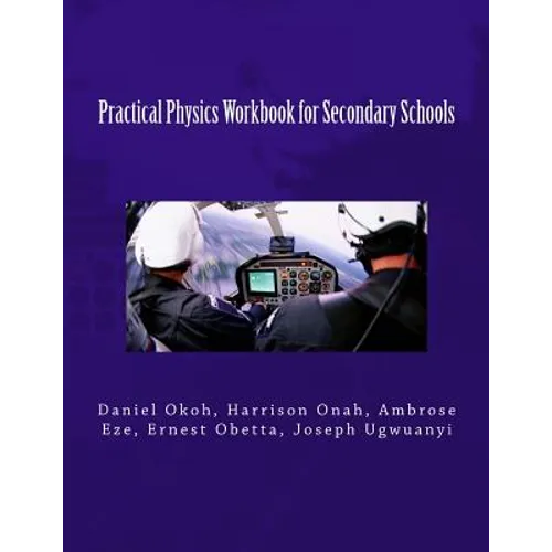 Practical Physics Workbook for Secondary Schools - Paperback