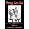 Tang Soo Do the Way of the Warrior - Paperback