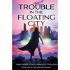 Trouble in the Floating City: Book 1 in the Zoboros Series - Paperback