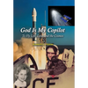 God Is My Copilot: To Fly Life, Love, and the Cosmos - Hardcover